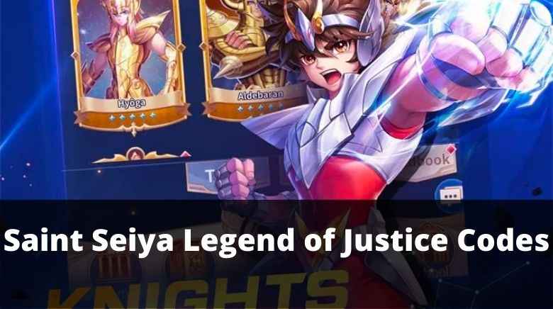 Saint Seiya Legend of Justice Redeem Code