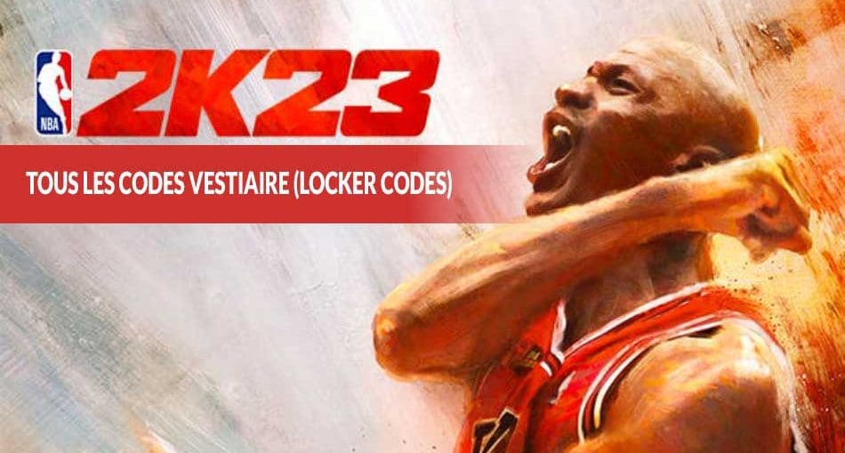 Code Vestiaire NBA 2K23