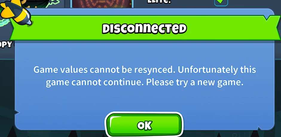 Bloons Td 6 Game Values Cannot Be Resynced