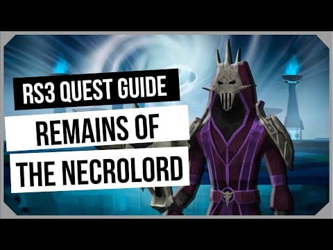 Remains Of The Necrolord RS3 Quest 