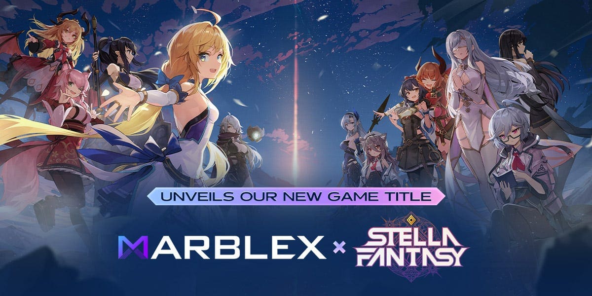 Marblex x Stella Fantasy & Game Previews Latest News 2023