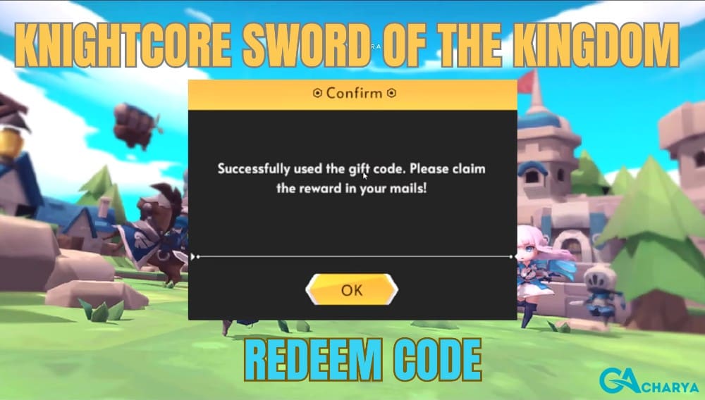 Knightcore Sword of Kingdom Redeem Code 